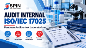 Audit Internal ISO/IEC 17025: Tujuan, Tahapan, dan Cara Pelaksanaannya